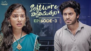 Software Swathimutyam  Ep  3  Mohit Pedada  Pooja Nageswar  Praja Writings  Infinitum Media [upl. by Enaywd347]