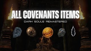 Dark Souls Remastered  Objetos de Juramentos Localización  All Covenants Items [upl. by Enelyt612]