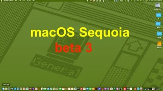 macOS Sequoia beta 3 Now Available [upl. by Leamse138]