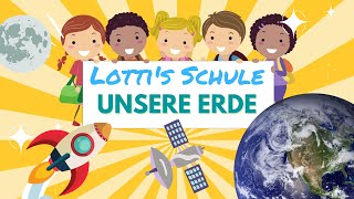 DIE ERDE FÜR KINDER ERKLÄRT DIE ERDE FÜR KINDER ERKLÄRUNG FÜR KINDER LERNVIDEOS FÜR KLEINKINDER [upl. by Puto661]