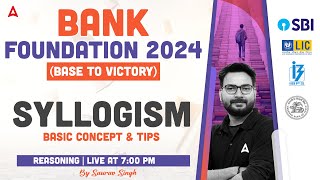 Syllogism Basic Concept amp Tricks  Bank Exam 2024 Foundation  Reasoning By Saurav Singh [upl. by Nettie198]