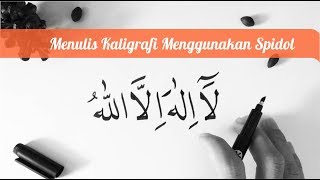 BELAJAR KALIGRAFI  Menulis Kaligrafi Lailahaillallah Arab Menggunakan Spidol [upl. by Eityak]