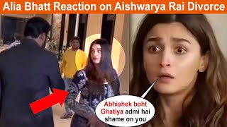 Alia Bhatt Shocking Reaction on Aishwarya Rai and Aishwarya Rai News [upl. by Rubina675]