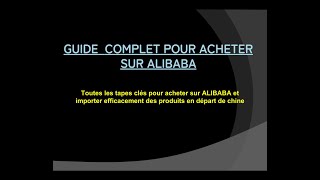 Achats sur Alibaba  Guide Complet [upl. by Aniretake]