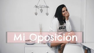 Mi experiencia con la OPOSICION [upl. by Tuckie]