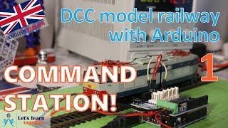 Lets learn together  DCC Command Station DCC model railway with Arduino 1 [upl. by Nagaem867]