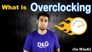 What is Overclocking  Concept behind this process In Hindi [upl. by Asinet]