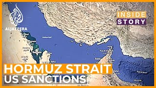 Can Iran close Hormuz Strait  Inside Story [upl. by Franzoni489]