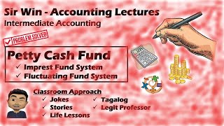 Lecture 03 Petty Cash Fund Intermediate Accounting [upl. by Arva]