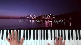 Giveon  Last Time feat Snoh Aalegra Piano Cover [upl. by Hijoung]