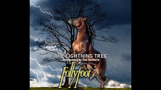 FOLLYFOOT FULL TV THEME quotTHE LIGHTNING TREEquot [upl. by Toney]