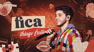 FICA  Thiago Freitas Videoclipe oficial [upl. by Eudocia]