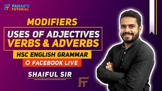 HSC English Grammar ModifiersPart 1 Uses of Adjectives Verbs and Adverbs Shaiful Islam Sir [upl. by Cyrillus]