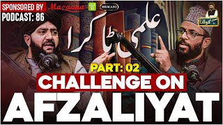 Ilmi Takra  Challenge On Afzaliyat  Allama Yaseen Qadri Vs Syed Zulfiqar Shah Gillani  Part 2 [upl. by Adnahcir]