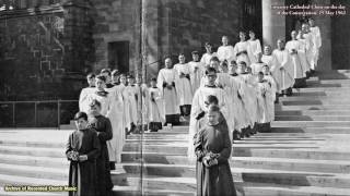 BBC Choral Evensong Coventry Cathedral 1965 David Lepine [upl. by Vladamar]