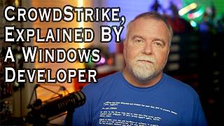 CrowdStrike IT Outage Explained by a Windows Developer [upl. by Waverly]