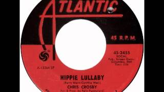 Chris Crosby – “Hippie Lullaby” Atlantic 1967 [upl. by Lilias]