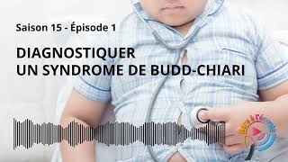 Diagnostiquer un syndrome de BuddChiari [upl. by Dent]