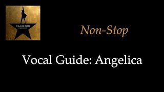 Hamilton  NonStop  Vocal Guide Angelica [upl. by Anar137]