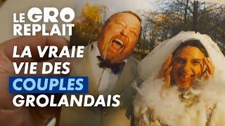 Les couples grolandais  Partie 1  Le GRO replait  CANAL [upl. by Ahsel661]