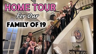 Home Tour For Our Family of 19 [upl. by Eckel]