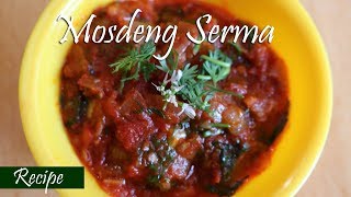 Mosdeng Serma  Tripuri Recipe [upl. by Ehrenberg2]