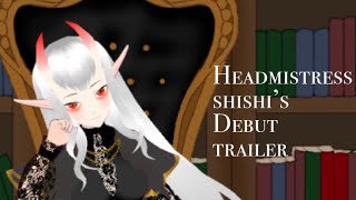 Heir of hell’s purpose Headmistress Shishi’s Debut trailer [upl. by Annodas]