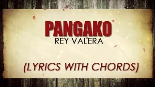 Rey Valera — Pangako Official Lyric Video with Chords [upl. by Sonia]