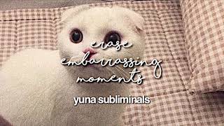 ERASE EMBARASSING  REGRETFUL MOMENTS  yuna subliminals forced amp powerful [upl. by Congdon]