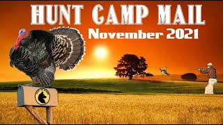 HUNT CAMP MAIL November 2021 [upl. by Eggett]