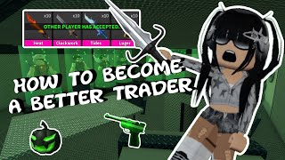 HOW TO BECOME A BETTER TRADER IN MURDER MYSTERY 2 TIPS AND TRICKS Roblox Murder Mystery Guide [upl. by Galatia]