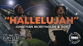 Hallelujah  DOE and Jonathan McReynolds [upl. by Ociredef]