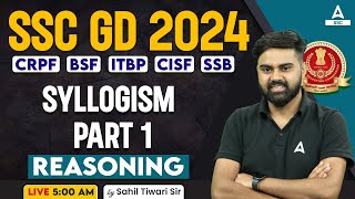 SSC GD 2024  SSC GD Reasoning Class By Sahil Tiwari  SSC GD Reasoning Syllogism Part 1 [upl. by Laenej]