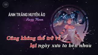 Ánh Trăng Huyền Ảo Hazy Moon【KARAOKE Lời Việt】 Tiểu Muội Màn Thầu Hatsune Miku S Kara JK ♪ [upl. by Aserehtairam]