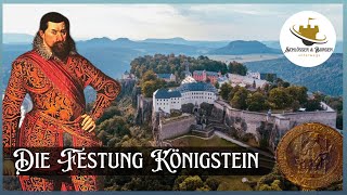 DIE FESTUNG KÖNIGSTEIN  IN LAPIDE REGIS  auf dem Stein des Königs I Doku HD I Schlösser amp Burgen [upl. by Attekal]