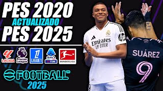 ¡PES 2020 ACTUALIZADO AL 20242025  ¡TODO ACTUALIZADO [upl. by Acsot]