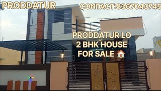 PRODDATUR LO NEWLY CONSTRUCTION HOUSE AND GOOD QUALITY HOUSE FOR SALE 🏠🏡 [upl. by Hedley]