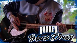 Burden  Black Dress Lyric Visual [upl. by Nozicka34]