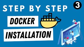 How to install docker Step by Step  Docker Tutorial 3 [upl. by Altis]