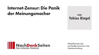 InternetZensur Die Panik der Meinungsmacher  Tobias Riegel  NachDenkSeitenPodcast [upl. by Longan]