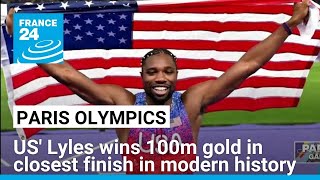 Lyles wins Olympic 100m gold in closest finish in modern history • FRANCE 24 English [upl. by Lorne]