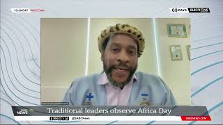 Africa Day  Traditional leaders observe Africa Day [upl. by Ecirehs875]