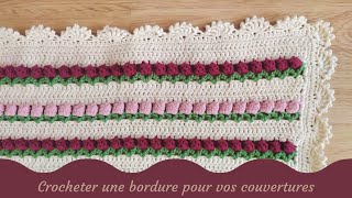 Crocheter une bordure pour le plaid quotChamp de Tulipesquot  9095 cm [upl. by Ahtelahs]