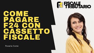 Come pagare un f24 online tramite il cassetto fiscale dellagenzia delle entrate [upl. by Salvador797]