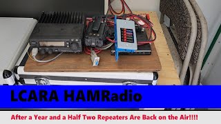 LCARA HAM Radio Putting Two Repeaters Back on the Air [upl. by Fennessy]