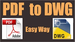 Converter file PDF to DWG AutoCAD  របៀបបំលែង​File PDF ទៅជា File DWG AutoCAD [upl. by Chatwin147]