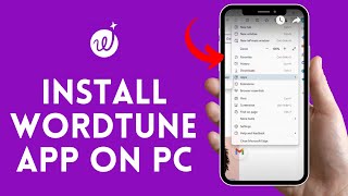 How to Install the Wordtune App on PC Download the Wordtune App 2024 [upl. by Amaj350]