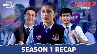 Aadhya Aur Sam Ki Crushed Story  Crushed Season 1 Recap  Amazon miniTV [upl. by Pinelli596]