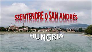 09 RECODO DEL DANUBIO SZENTENDRE o SAN ANDRÉS HUNGRIA [upl. by Fanni]