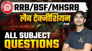 RRB lab Technician Group 5 amp BSF MHSRB Lab Technician All Subject MCQs Class 417 DMLT amp MLT [upl. by Ydnis]